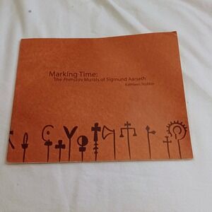 Marking Time The Primstav Murals of Sigmund Aarseth Kathleen Stokker